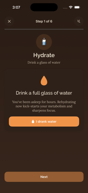 The guided routine walking through the first step, drinking a glass of water